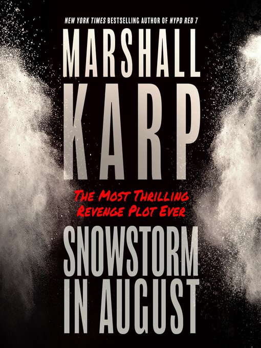 Title details for Snowstorm in August by Marshall Karp - Available